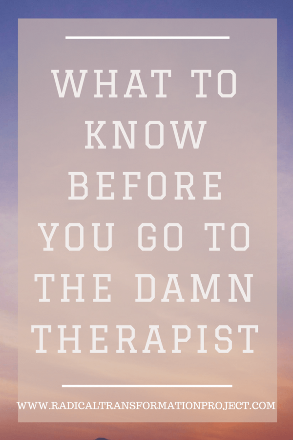 Tips For Going To Therapy For The First Time Radical Transformation 