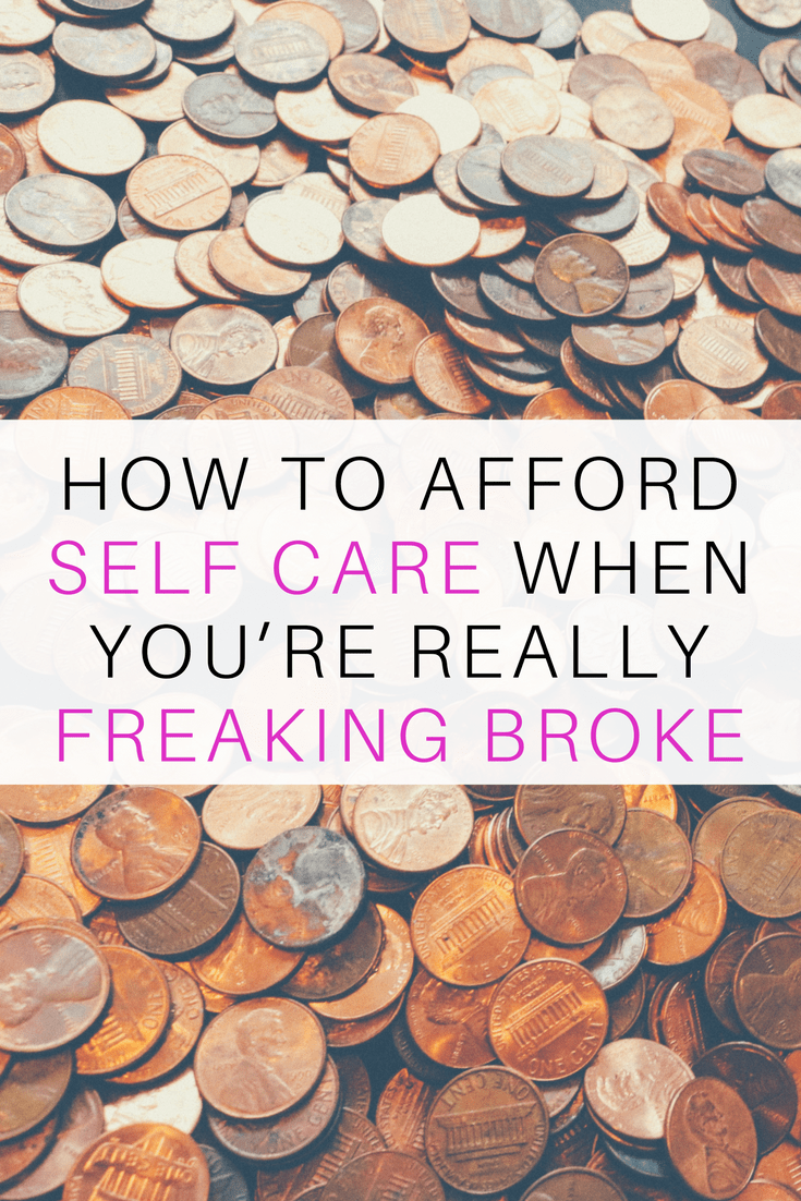 how to afford self care when you're broke