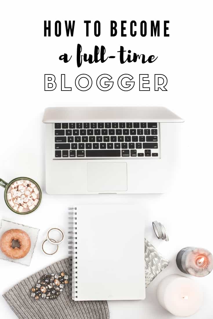 How to become a full-time blogger