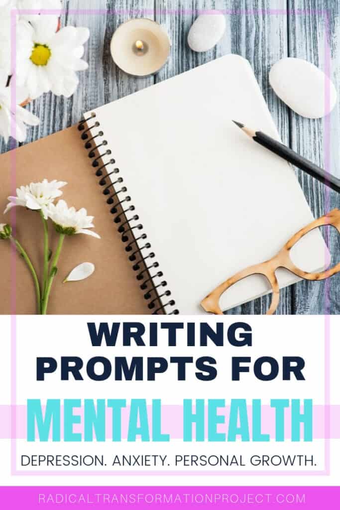 mental health journal prompts Radical Transformation Project