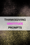 Thanksgiving gratitude prompts