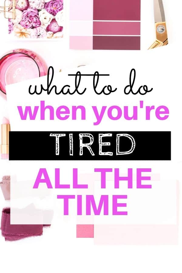 TIRED ALL THE TIME