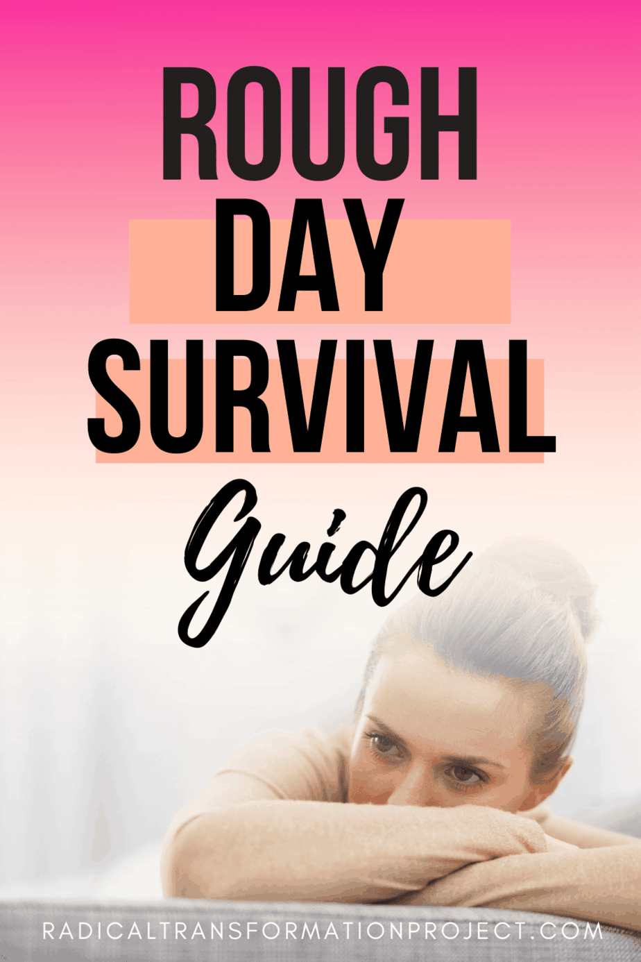 What To Do When You've Had a Rough Day