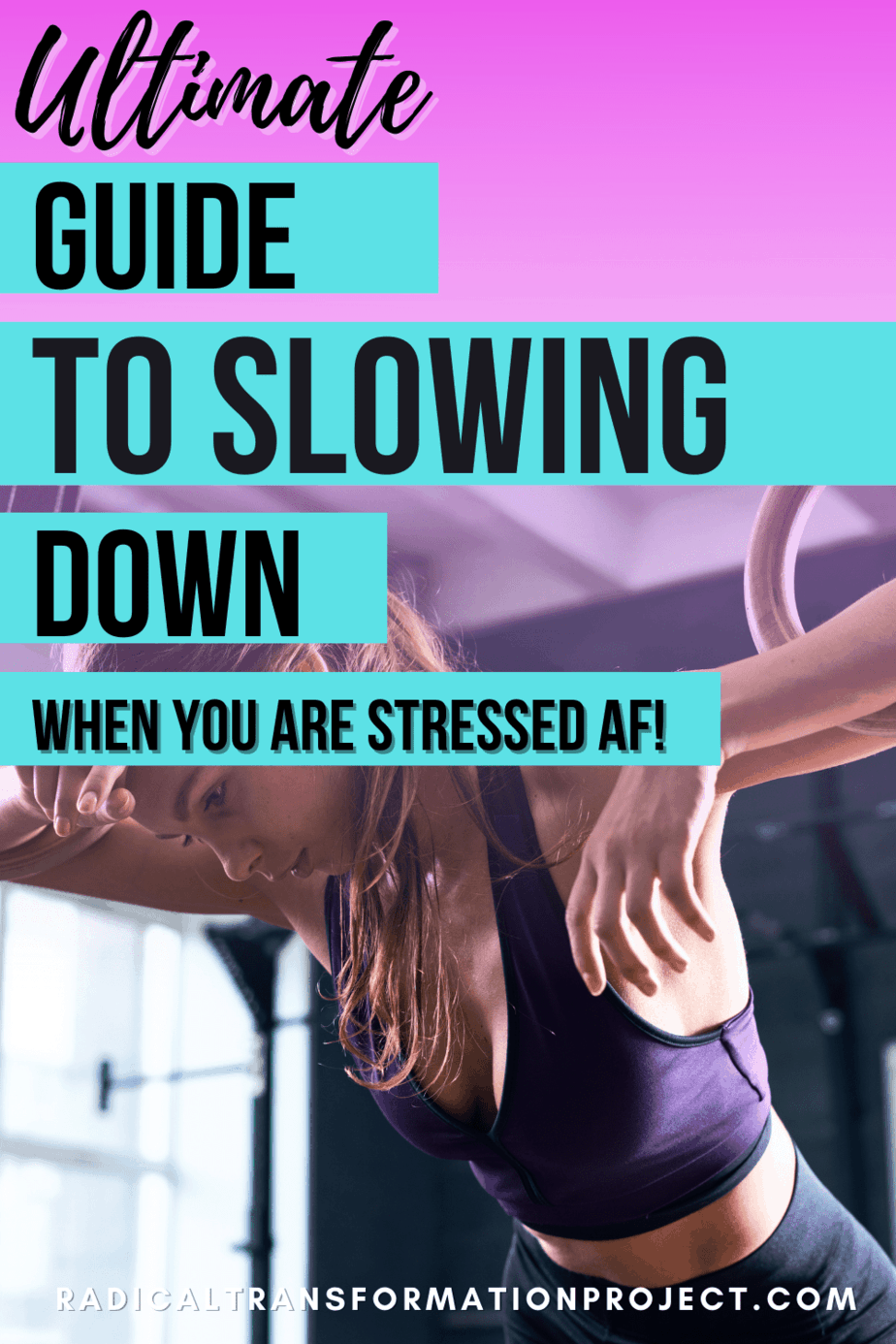 The Ultimate Guide to Slowing Down