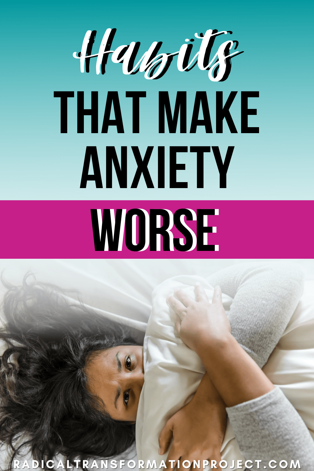 Habits That Make Anxiety Worse