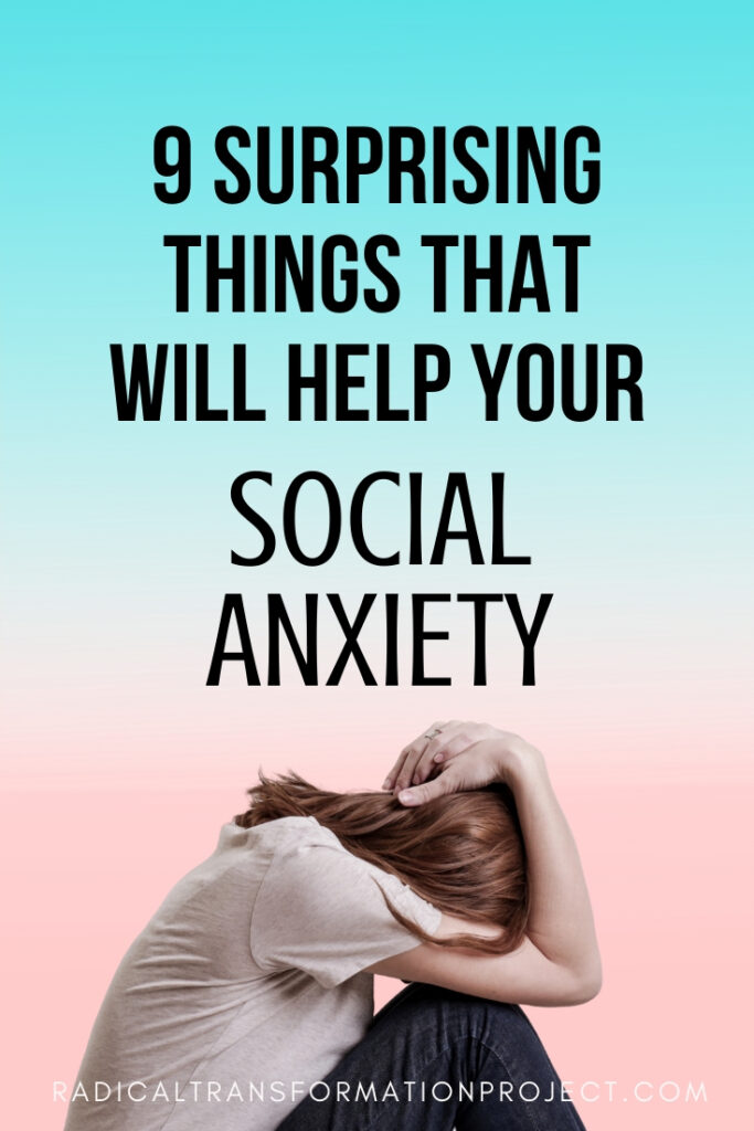 tips for social anxiety - Radical Transformation Project