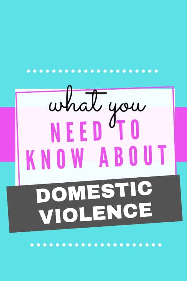 What You Need TO Know About Domestic Violence