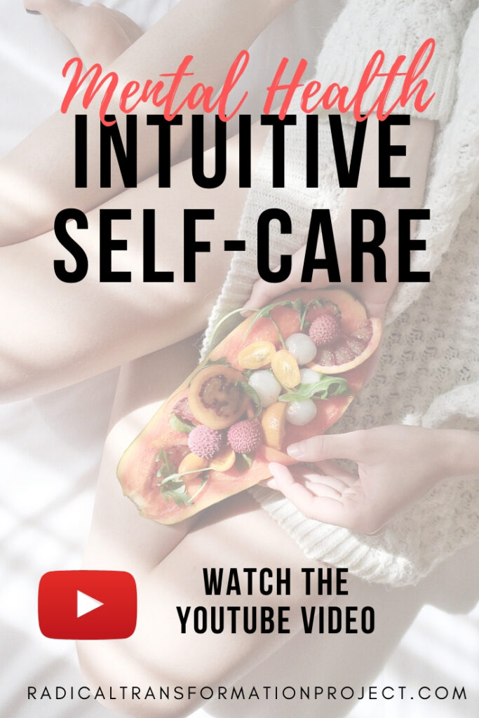 intuitive self care - Radical Transformation Project