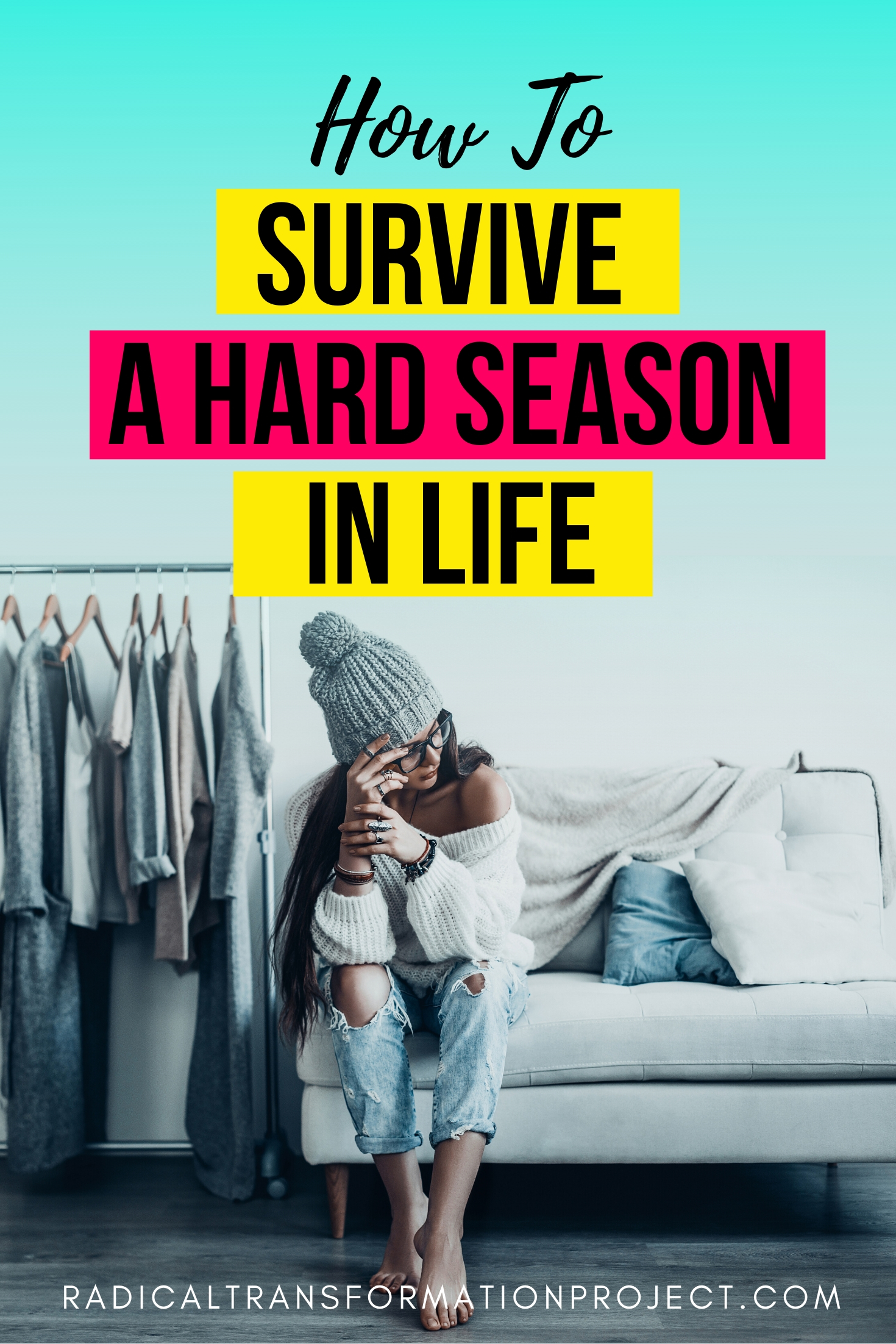 how to survive a hard season in life