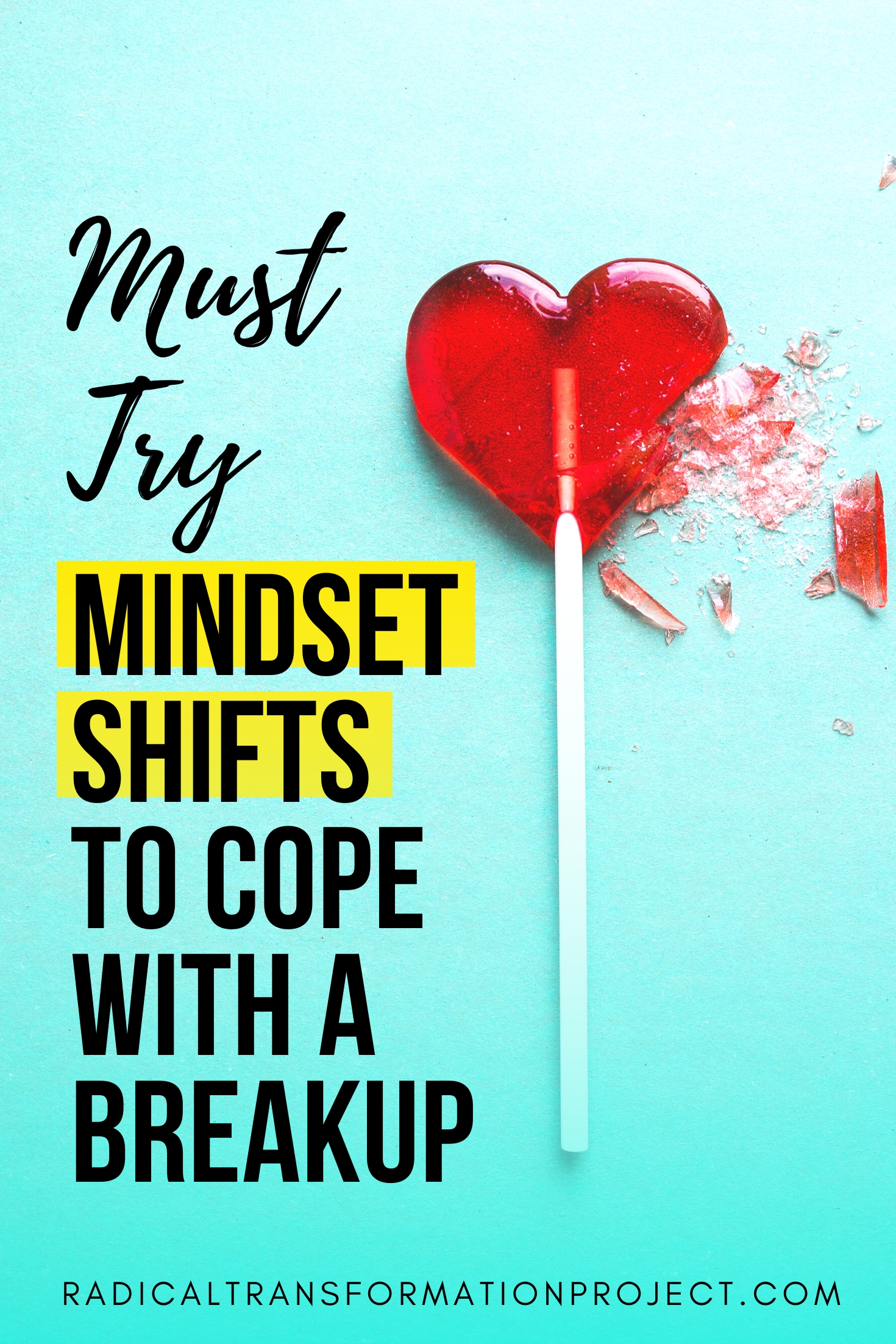 mindset shifts to cope with a breakup
