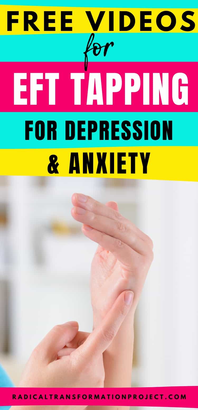 EFT Tapping for Depression & Anxiety Radical Transformation Project