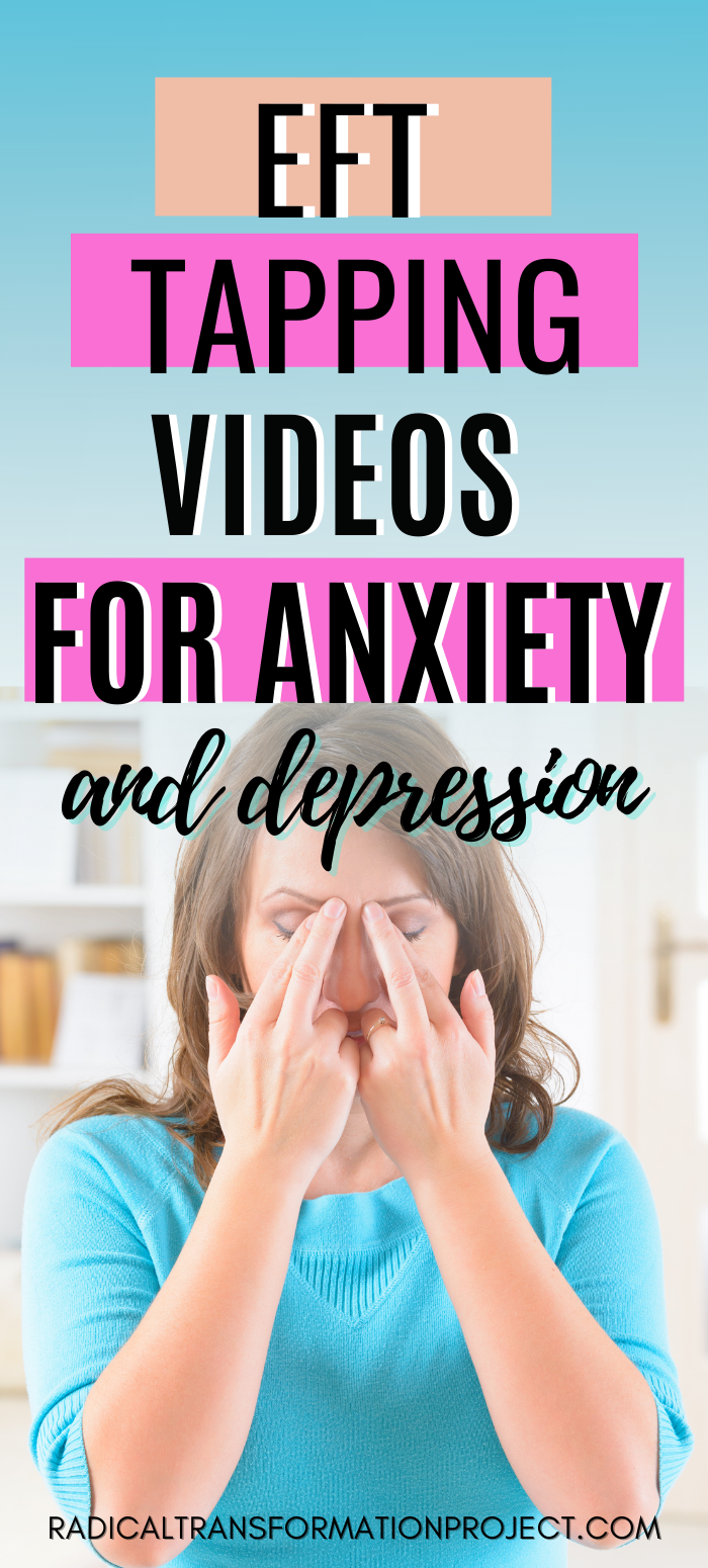 EFT Tapping for Depression and Anxiety Radical Transformation Project