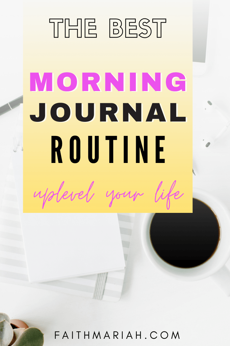 The Best Morning Journal Routine Ever